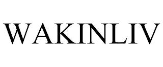 WAKINLIV trademark