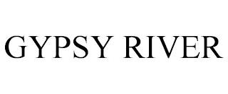 GYPSY RIVER trademark