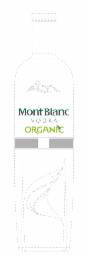 MONT BLANC VODKA ORGANIC trademark