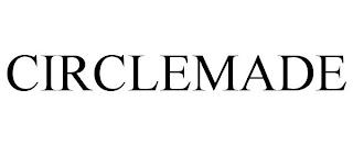 CIRCLEMADE trademark