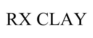 RX CLAY trademark