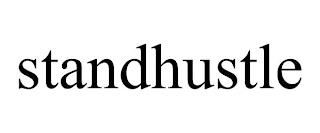 STANDHUSTLE trademark