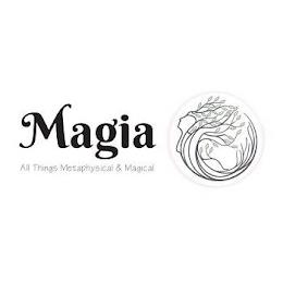 MAGIA ALL THINGS METAPHYSICAL & MAGICAL trademark