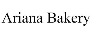 ARIANA BAKERY trademark