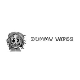 DUMMY VAPES trademark