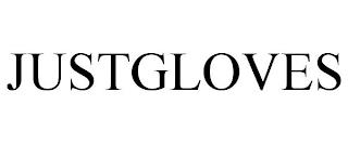 JUSTGLOVES trademark