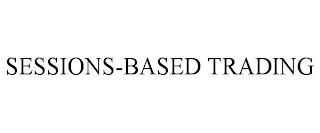 SESSIONS-BASED TRADING trademark