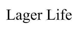 LAGER LIFE trademark