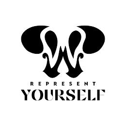 REPRESENT YOURSELF trademark