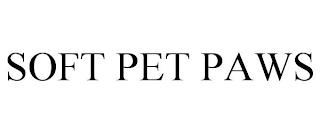 SOFT PET PAWS trademark