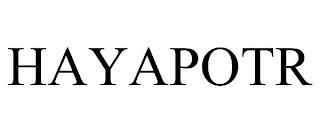 HAYAPOTR trademark