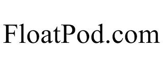 FLOATPOD.COM trademark