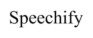 SPEECHIFY trademark