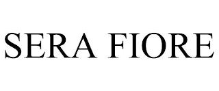 SERA FIORE trademark