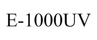 E-1000UV trademark