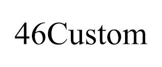 46CUSTOM trademark