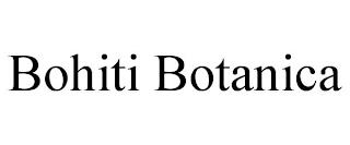 BOHITI BOTANICA trademark