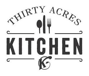 THIRTY ACRES KITCHEN K trademark