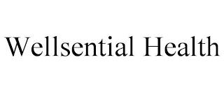 WELLSENTIAL HEALTH trademark