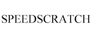 SPEEDSCRATCH trademark