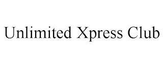 UNLIMITED XPRESS CLUB trademark