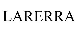 LARERRA trademark