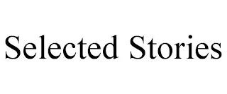 SELECTED STORIES trademark