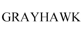 GRAYHAWK trademark