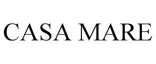 CASA MARE trademark