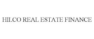 HILCO REAL ESTATE FINANCE trademark