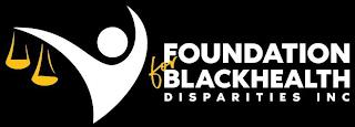 FOUNDATION FOR BLACKHEALTH DISPARITIES INC trademark