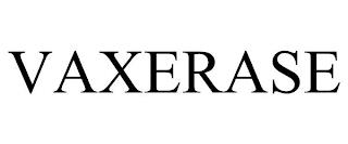 VAXERASE trademark