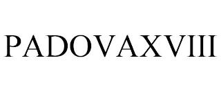 PADOVAXVIII trademark