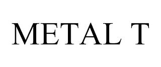 METAL T trademark