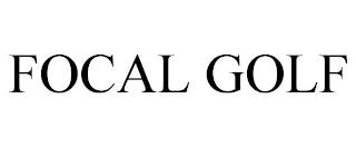 FOCAL GOLF trademark