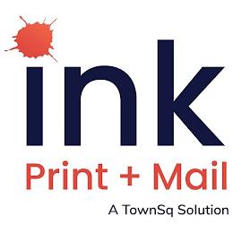 INK PRINT + MAIL A TOWNSQ SOLUTION trademark