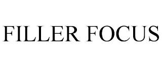 FILLER FOCUS trademark