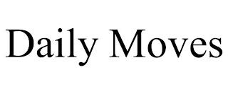 DAILY MOVES trademark