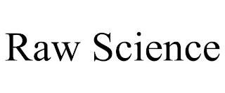 RAW SCIENCE trademark