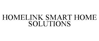 HOMELINK SMART HOME SOLUTIONS trademark