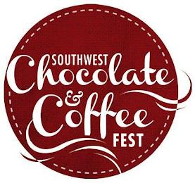 SOUTHWEST CHOCOLATE & COFFEE FEST trademark