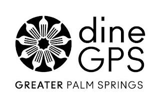 DINE GPS GREATER PALM SPRINGS trademark