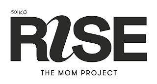 501C3 RISE THE MOM PROJECT trademark