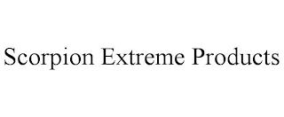 SCORPION EXTREME PRODUCTS trademark