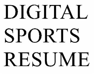 THE DIGITAL SPORTS RESUME trademark