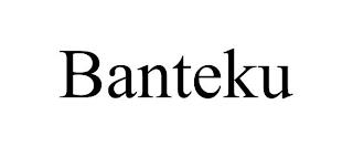 BANTEKU trademark