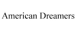 AMERICAN DREAMERS trademark