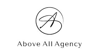 A ABOVE ALL AGENCY trademark