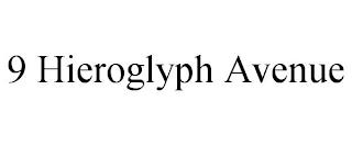 9 HIEROGLYPH AVENUE trademark