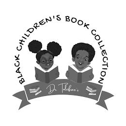 DR. TOLEFREE'S BLACK CHILDREN'S BOOK COLLECTION trademark